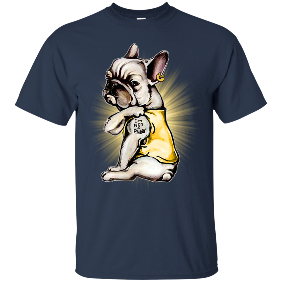 I'm Not A Pug T Shirts