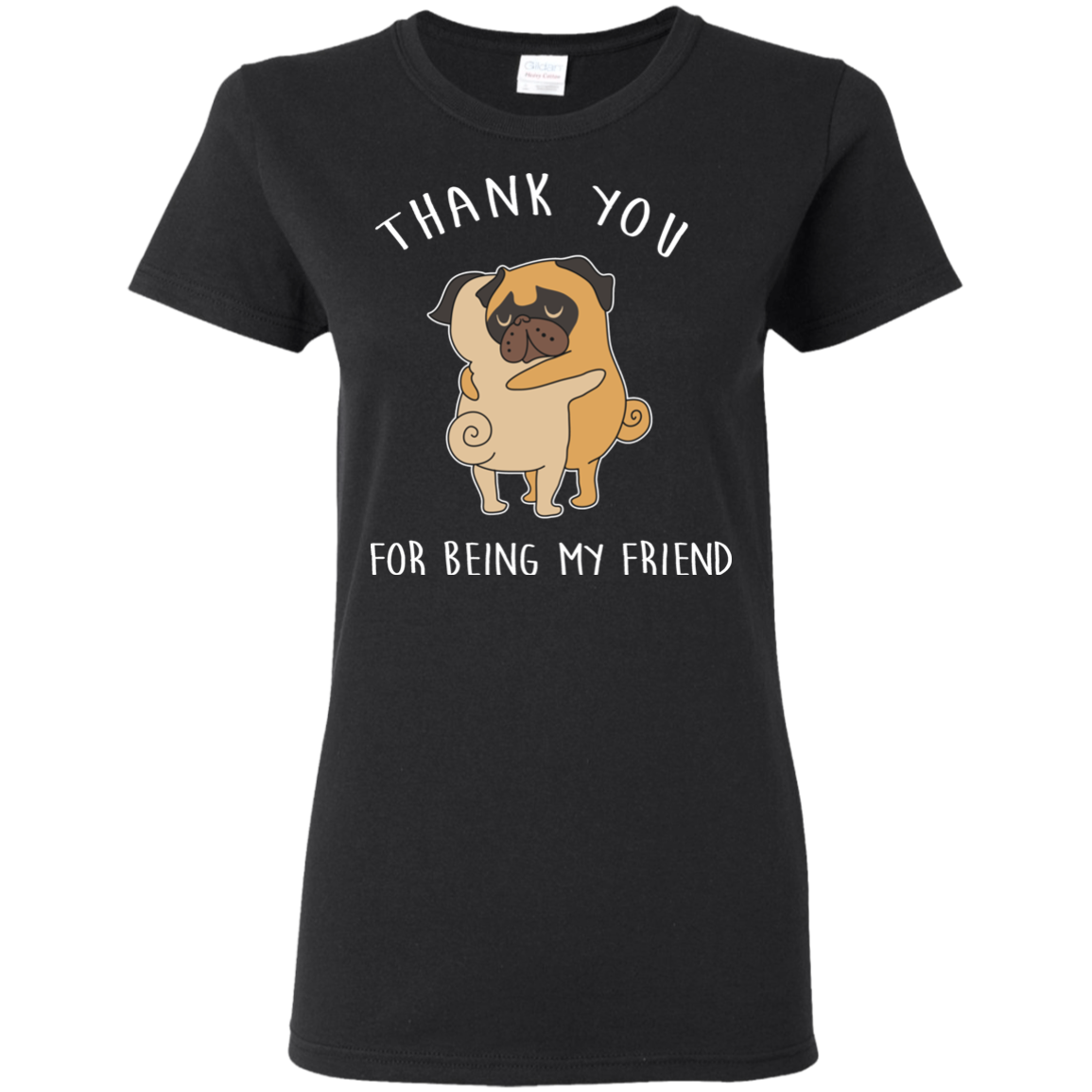 Interesting Black Gifts For Pug T Shirts Thank You For Being My Friend