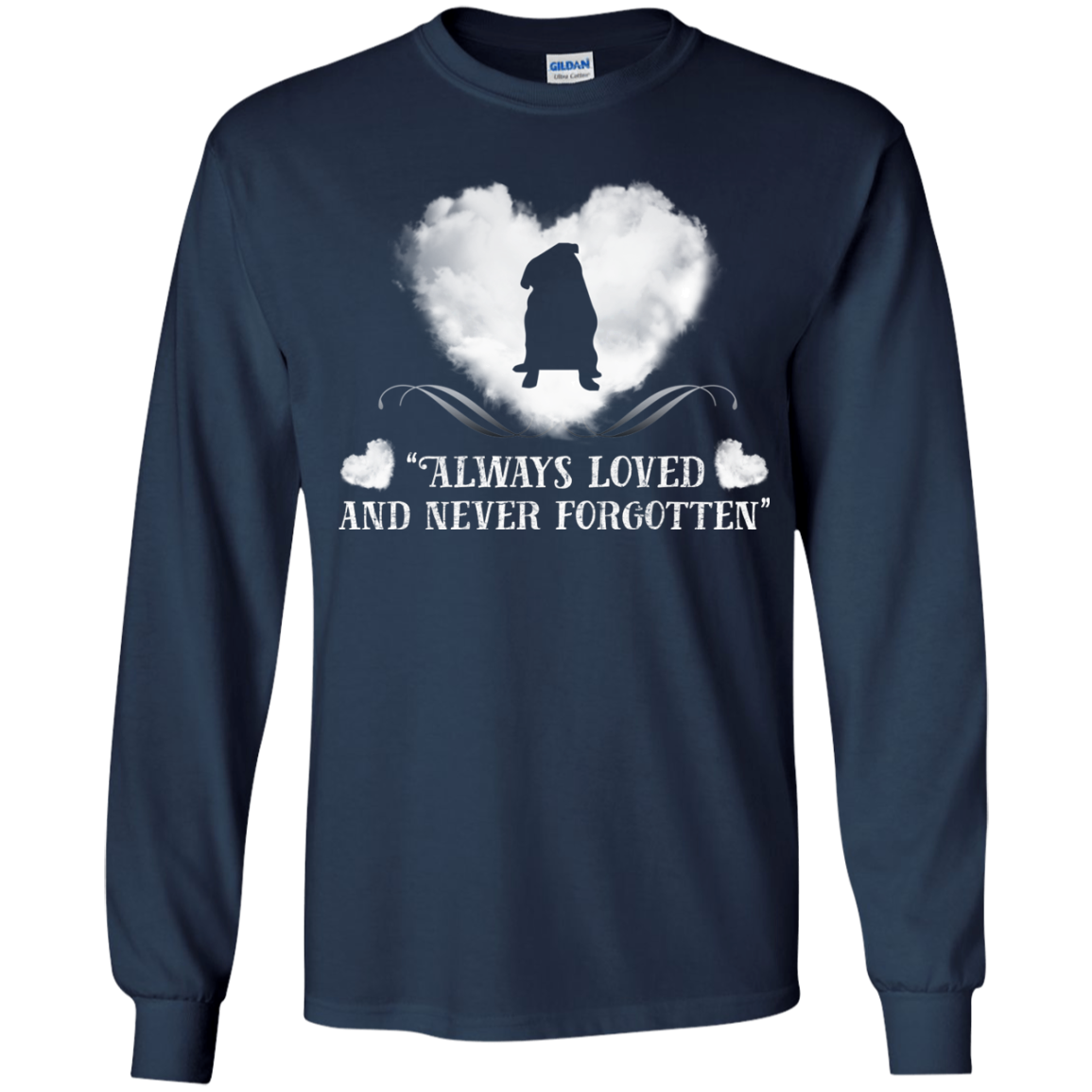 Always Loved And Never Forgotten Pug T Shirts
