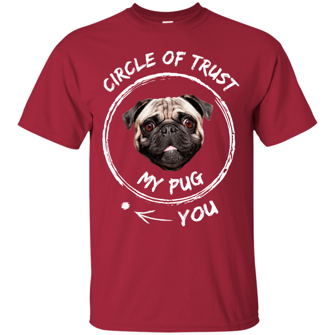 Circle Of Trust My Pug T Shirts