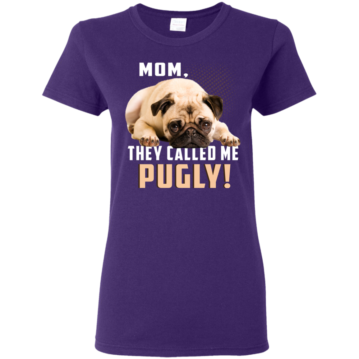 Mom - They Called Me Pugly Pug T Shirts