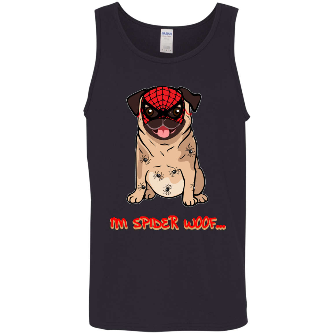 I'm Spider Woof Pug T Shirts