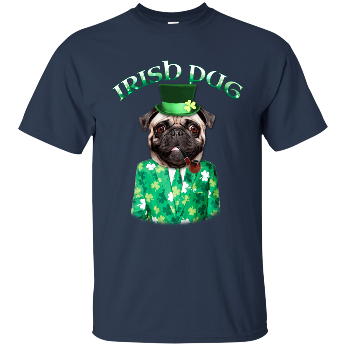Nice Pug T Shirts - Irish Pug Ver 2, is a cool gift for your friends