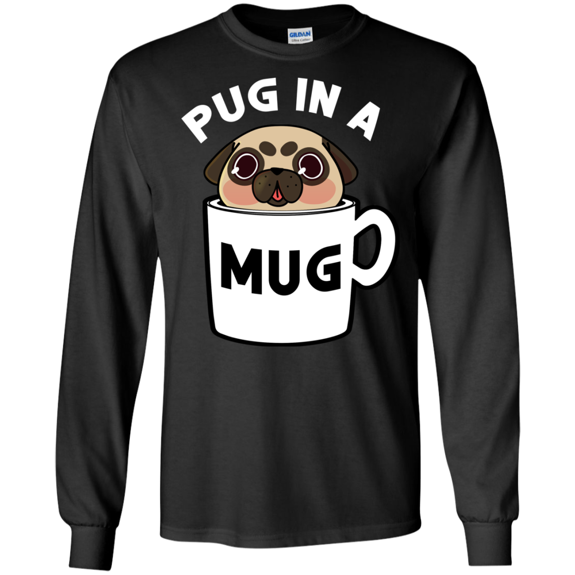Pug In A Mug T Shirts