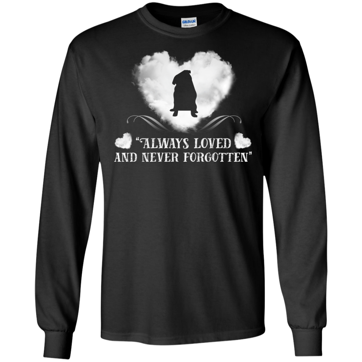 Always Loved And Never Forgotten Pug T Shirts