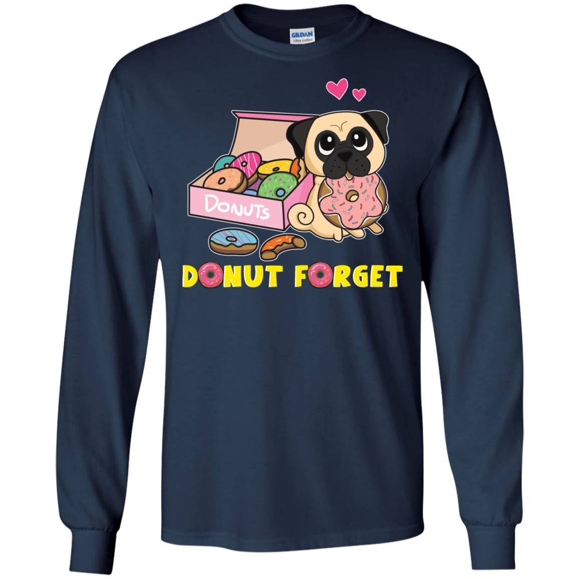 Donut Forget Pug T Shirts