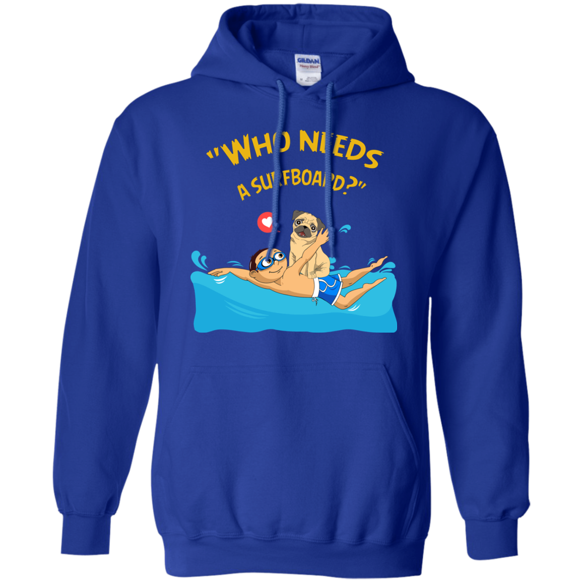 Who Needs A Surfboard Pug T Shirts