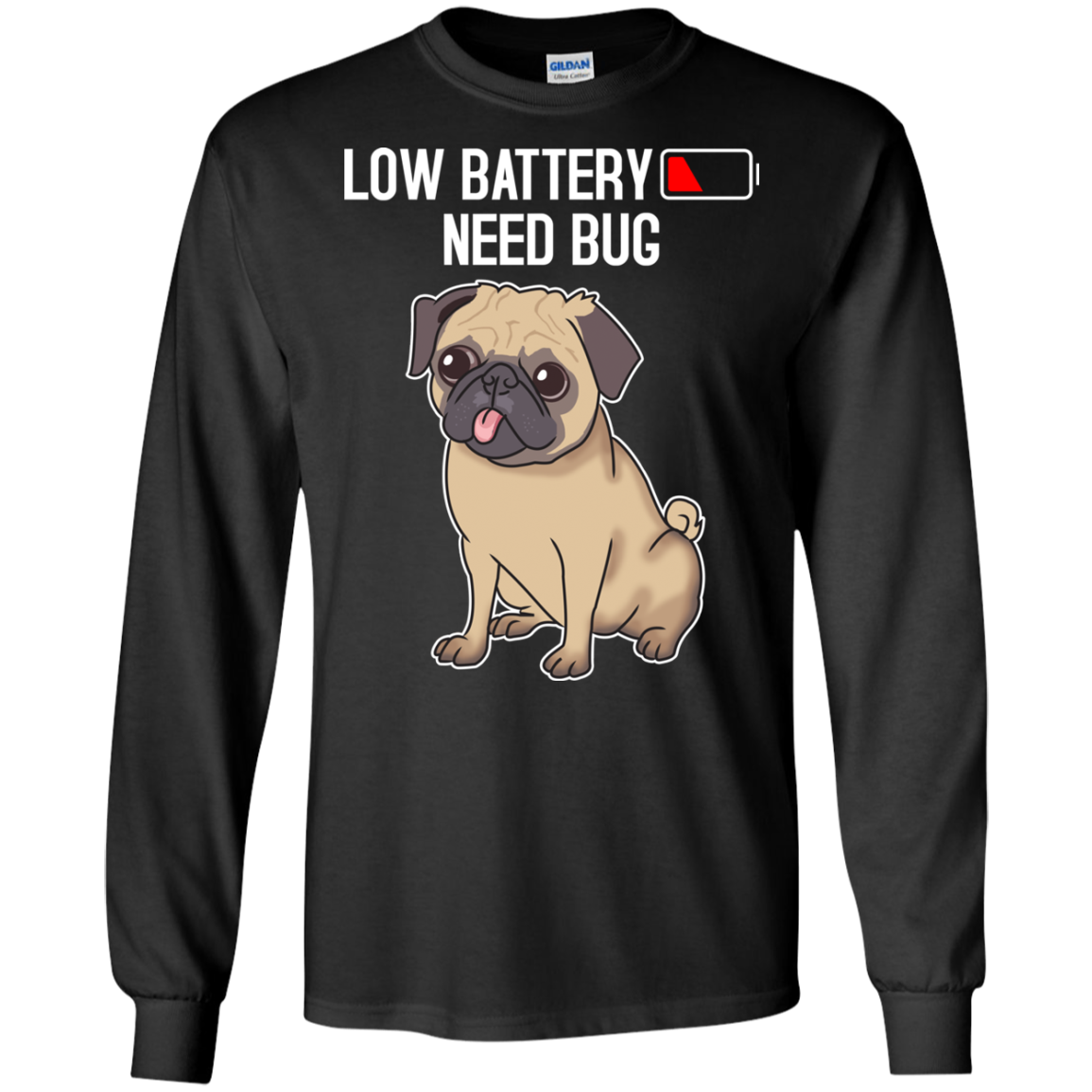 Low Battery Need Pug T Shirts