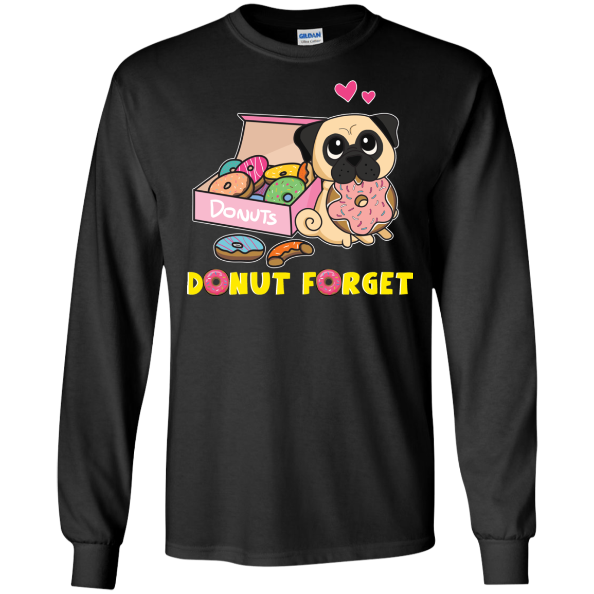 Donut Forget Pug T Shirts