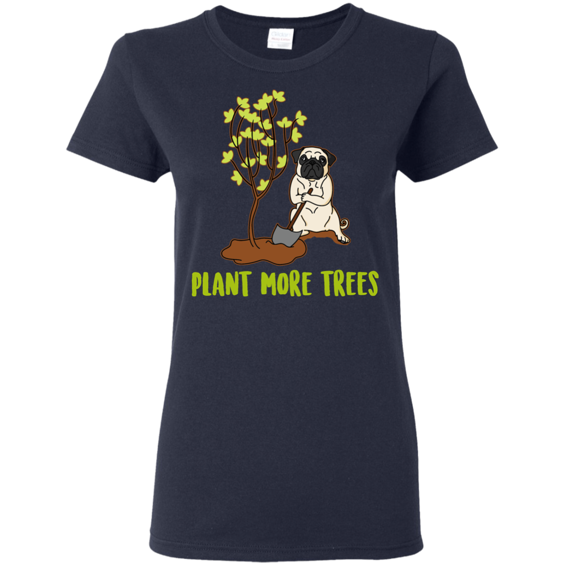 Pug - Plant More Trees T Shirts