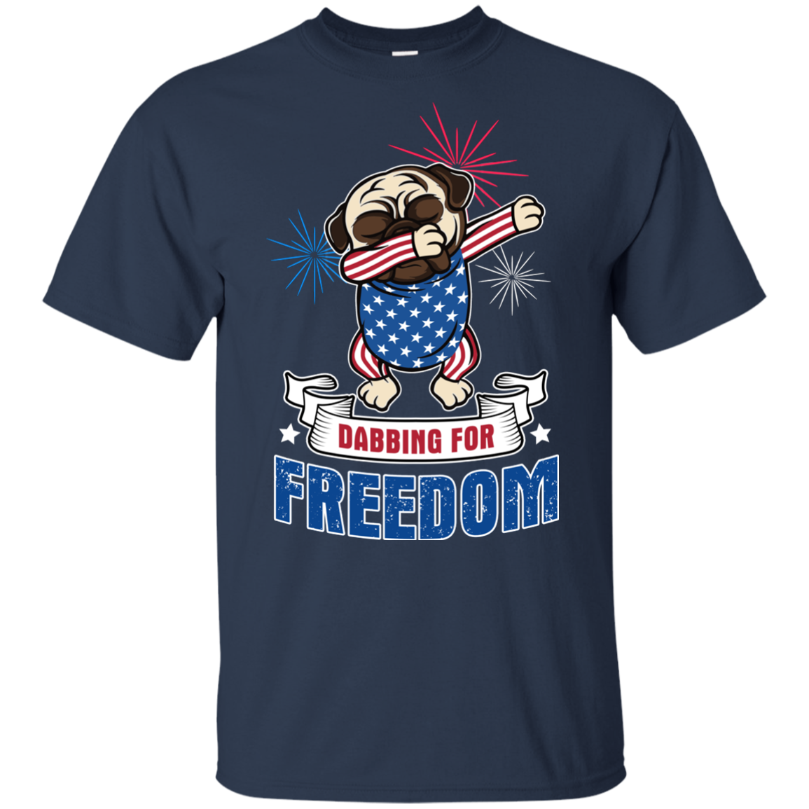 Dabbing For Freedom Pug T Shirts