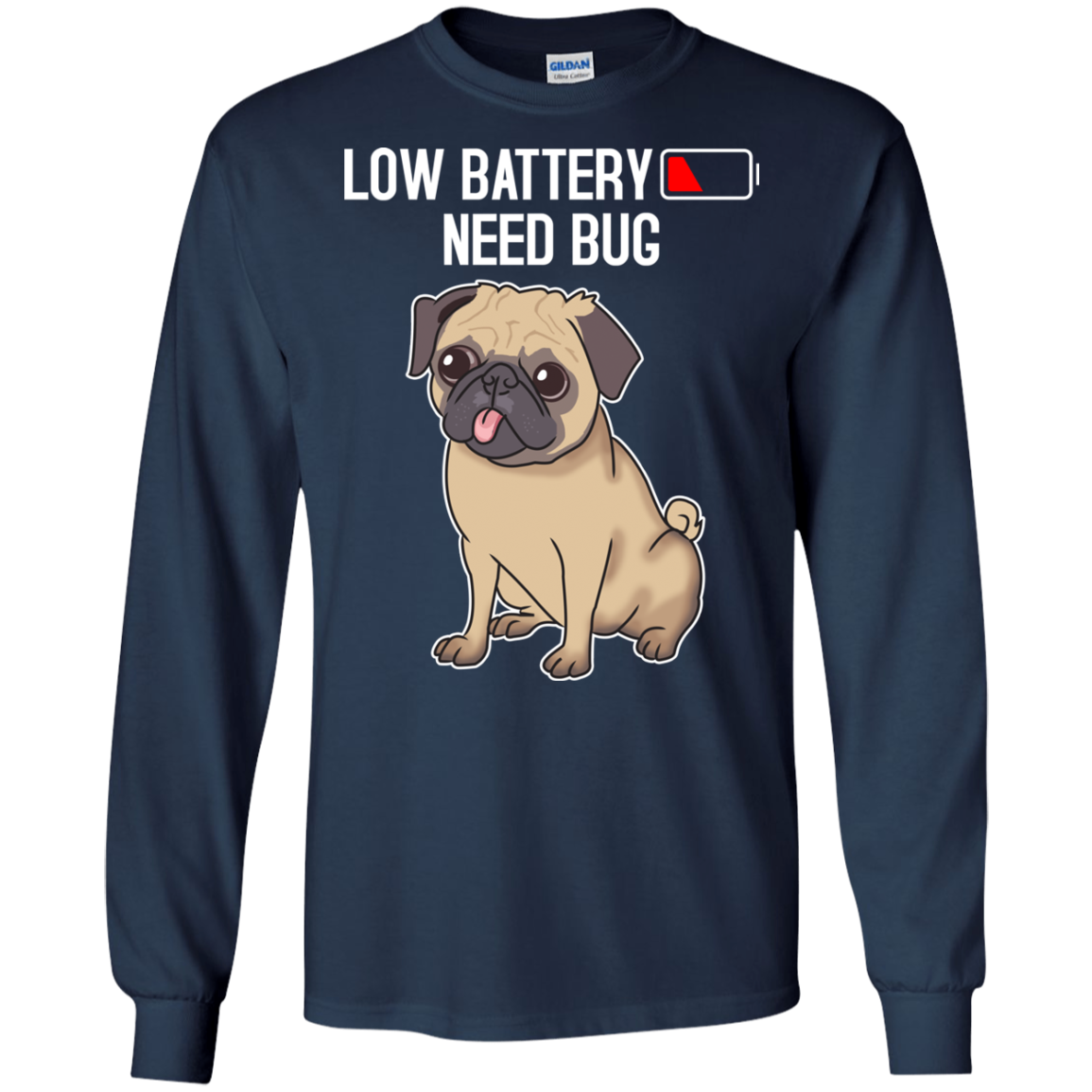 Low Battery Need Pug T Shirts