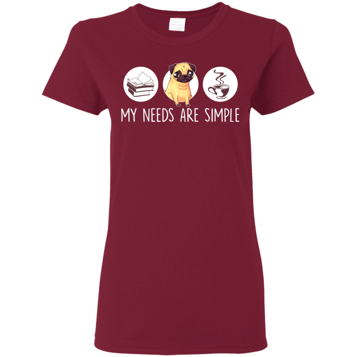 Nice Pug T Shirts - My Need Is Simple, is a cool gift for your friends