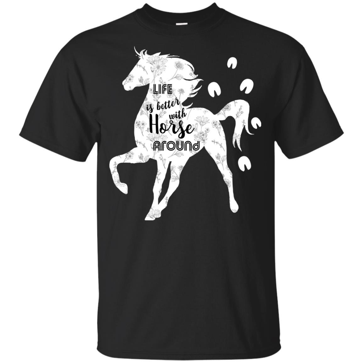 Life Is Better With Horse Around Equestrian Tshirt For Lover