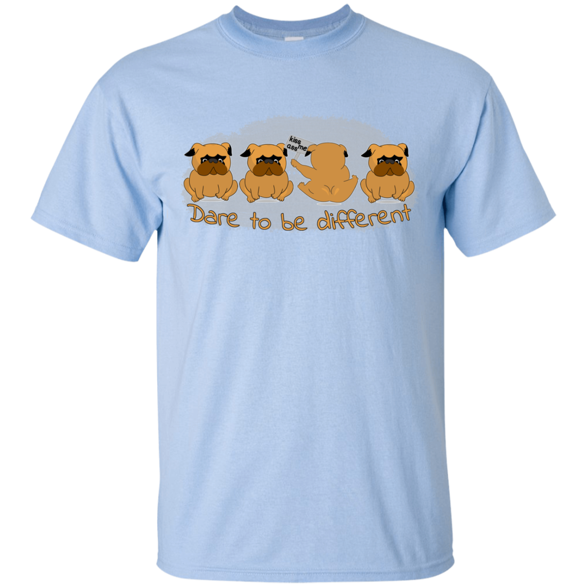Pug - Dare To Be Different T Shirts
