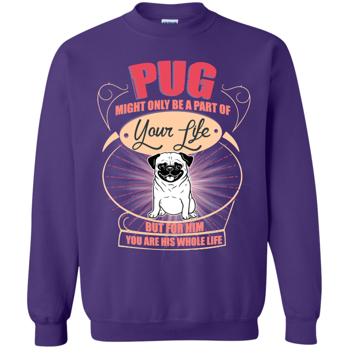 Pug Might Only A Part Of Your Life T Shirts