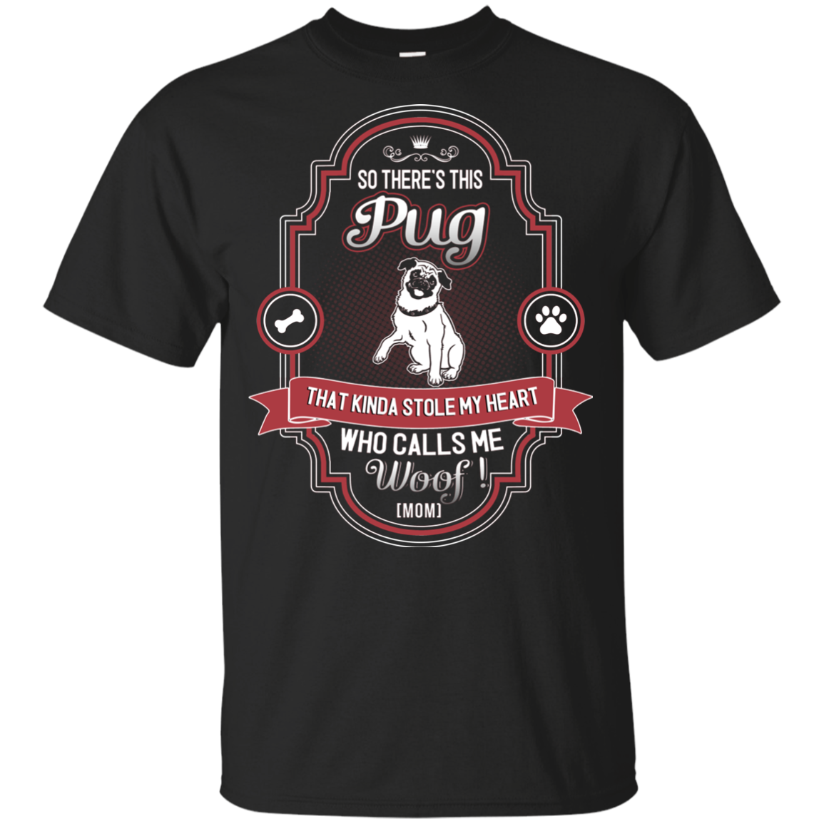 So There Is This Pug T Shirts