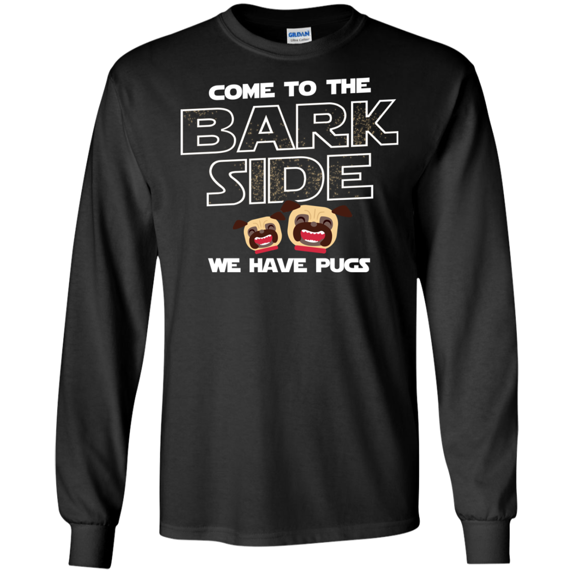 Nice Pug T Shirts - Come To The Bark Side We Have Pugs, nice gift