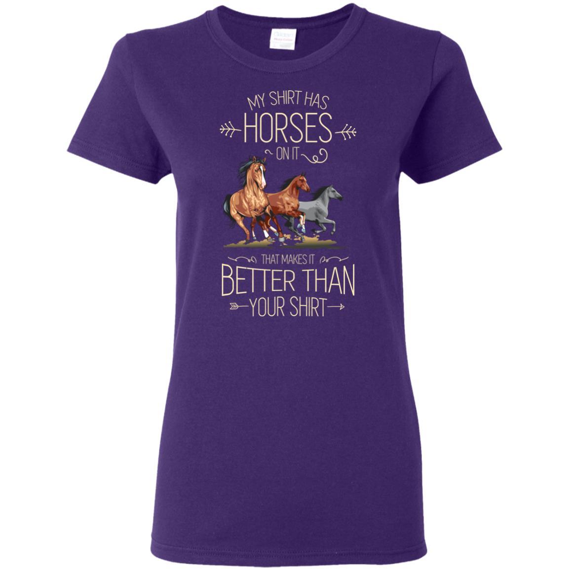 My Shirt Has Horse On It Horse Tshirt For Equestrian Gift