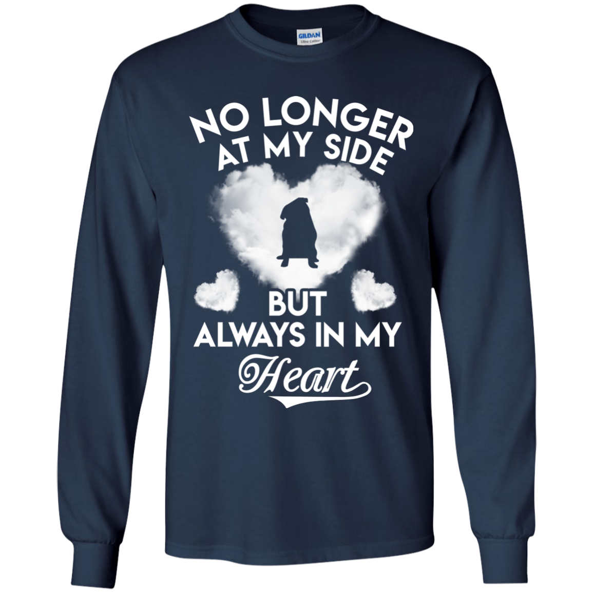 No Longer At My Side But Always In My Heart Pug T Shirts