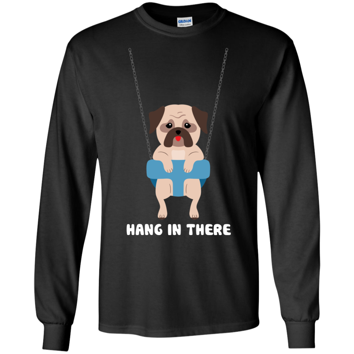 Hang In There Pug T Shirts