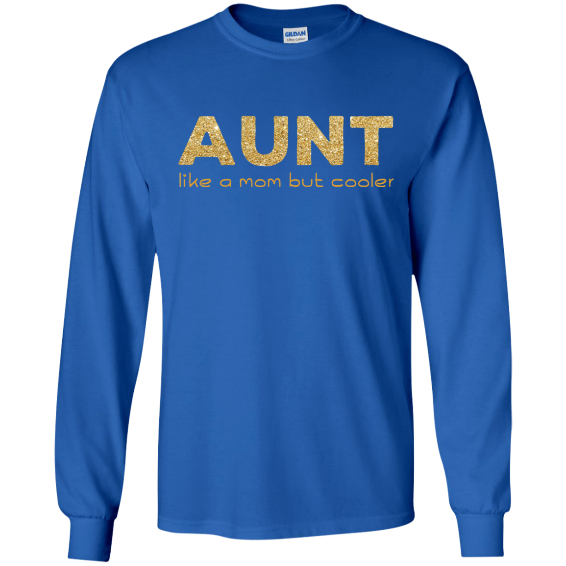 Aunt Like A Mom But Cooler T Shirts