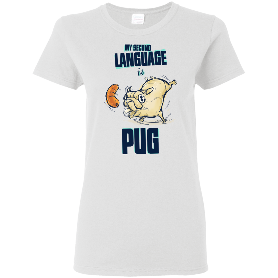 My Second Language Is Pug T Shirts