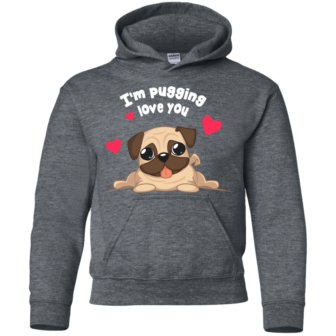 I'm Pugging Love You T Shirts