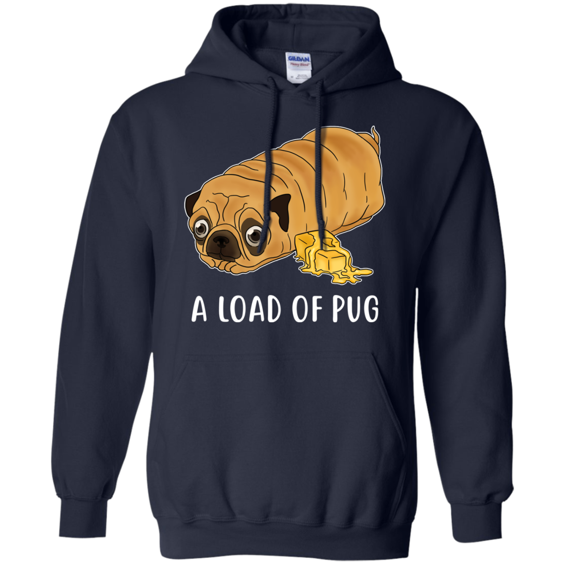 Nice Pug T Shirts - A Loaf Of Pug Ver 1, is a cool gift for friends