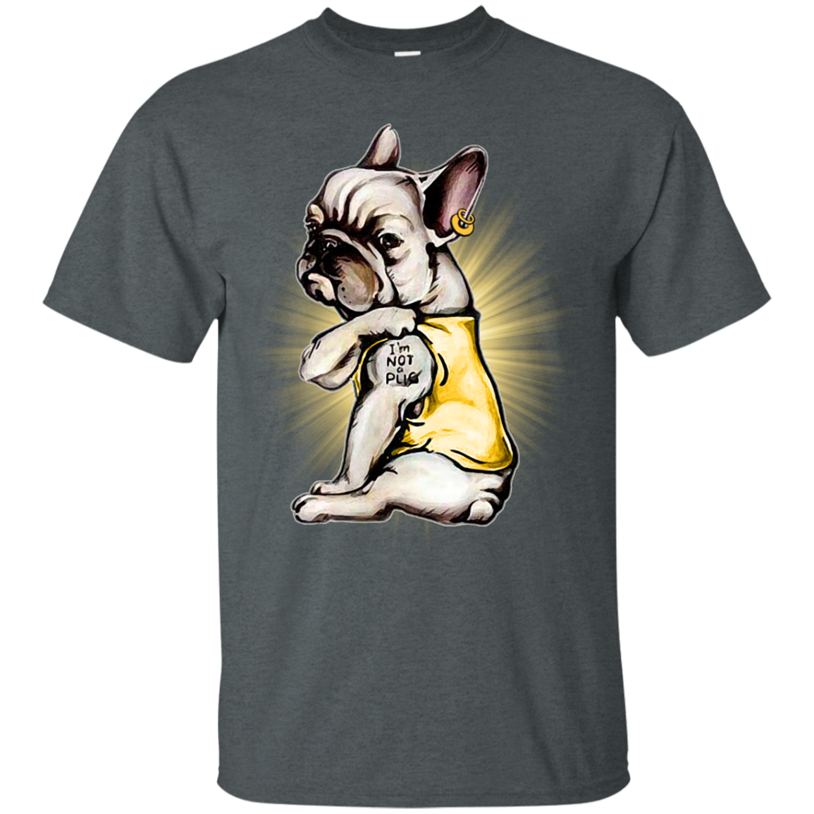 I'm Not A Pug T Shirts