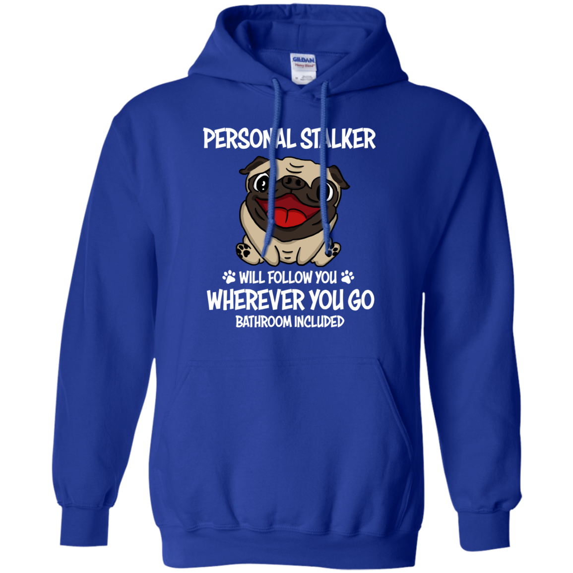Personal Stalker Pug T Shirts