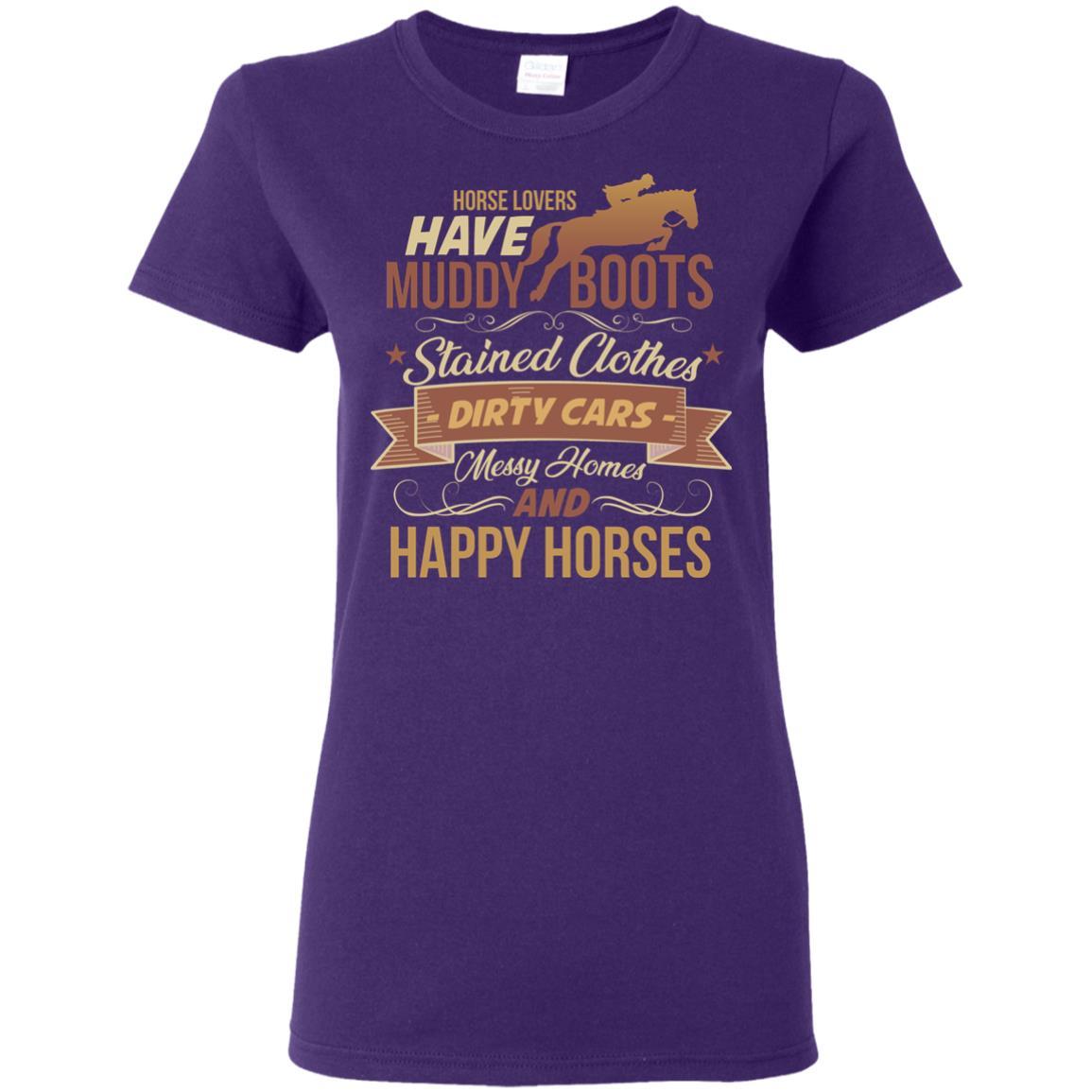 Have Muddy Boots And Happy Horses Tshirt for Equestrian Gift