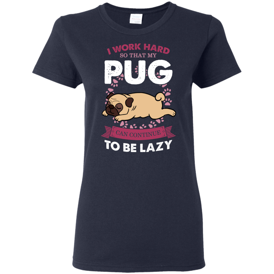 My Pug Lazy T Shirts