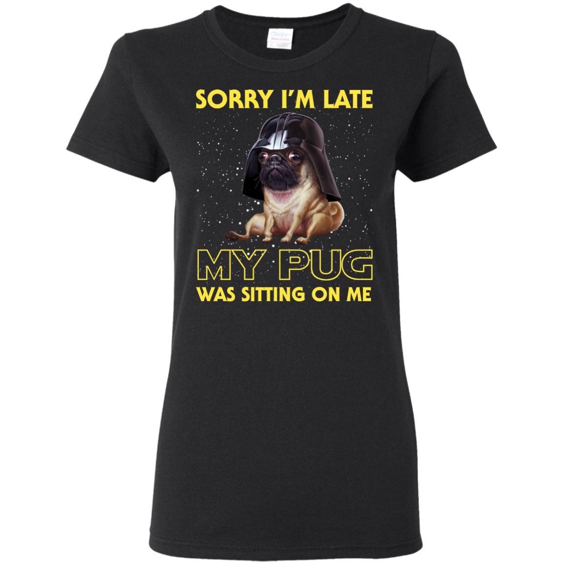 Nice Pug T Shirts - Sorry, My Pug Is Sitting On Me, is a cool gift