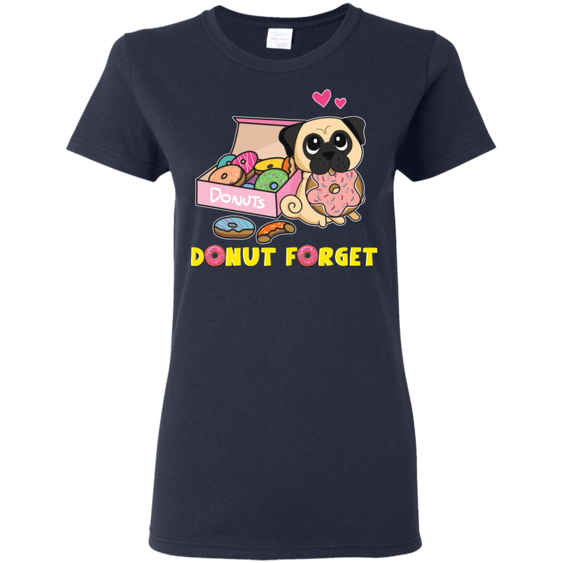 Donut Forget Pug T Shirts