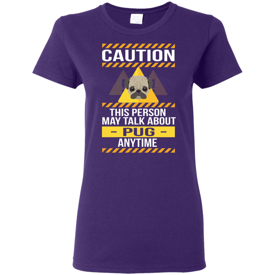 Caution This Person May Talk About Pug Anytime T Shirts