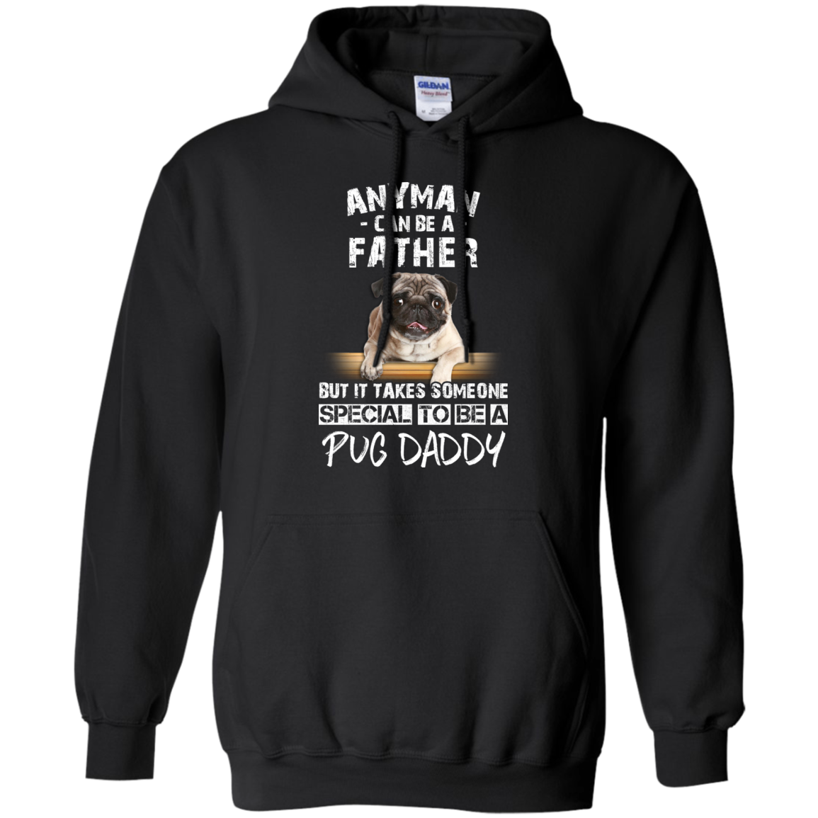 Nice Pug Black T Shirts - It Takes Someone Special To Be Pug Daddy