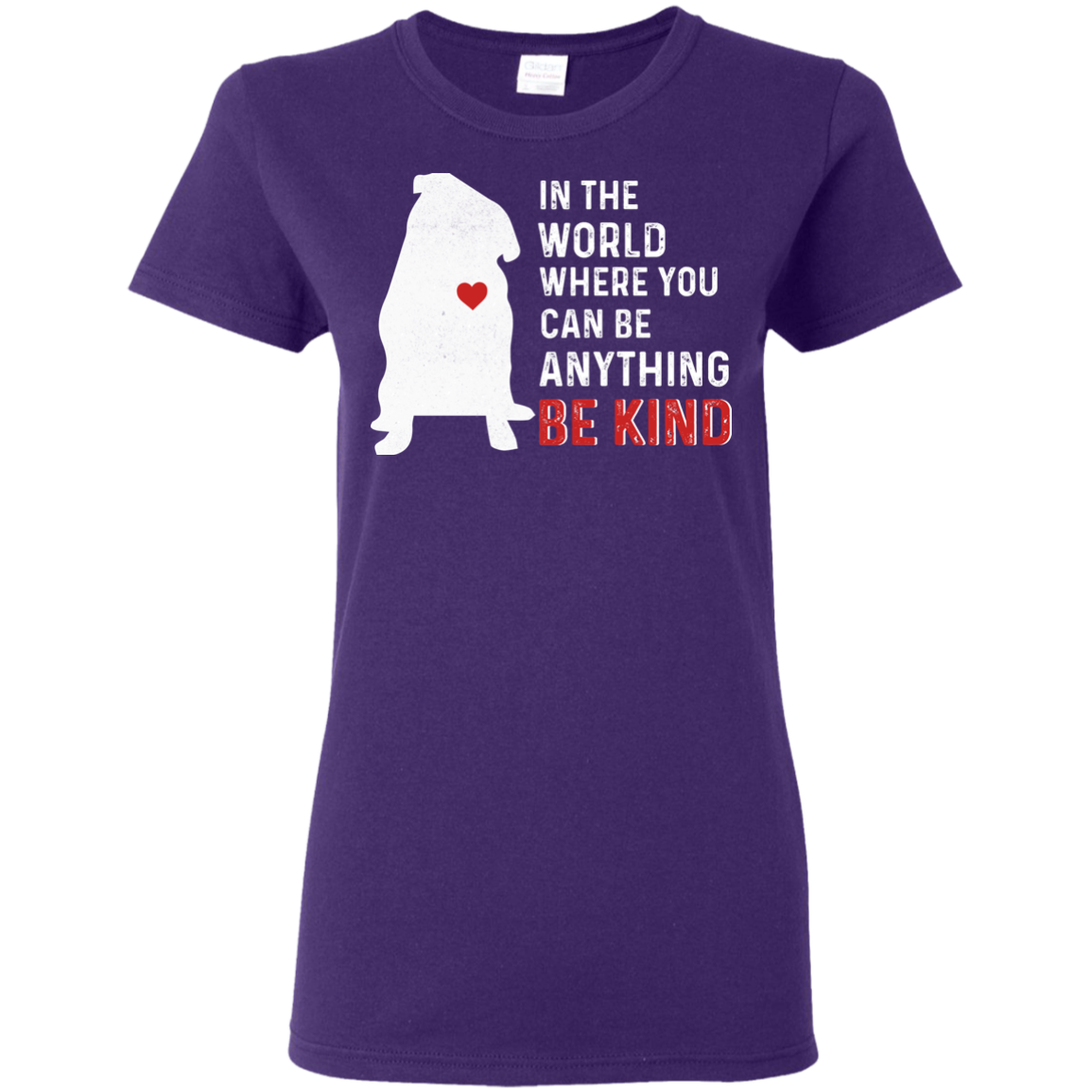 In The World Where You Can Be Pug T Shirts