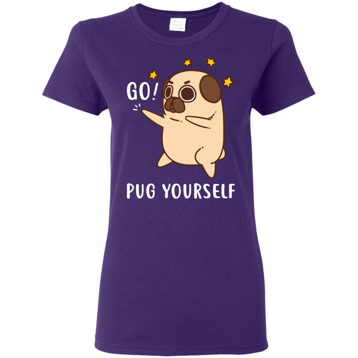 Go Pug Yourself Pug T Shirts