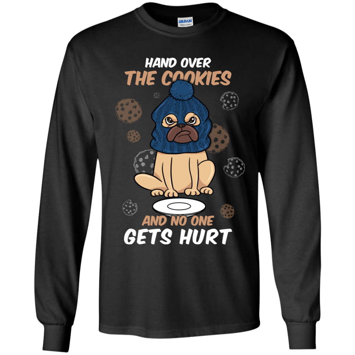 Hand Over The Cookies And No One Gets Hurt Pug T Shirts