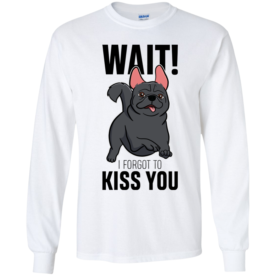 Wait I Forgot To Kiss You T Shirts