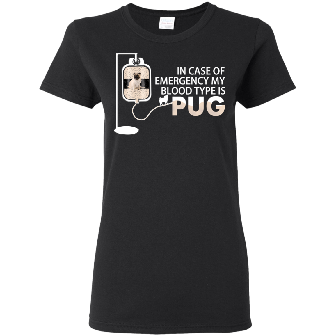 My Blood Type Is Pug T Shirts