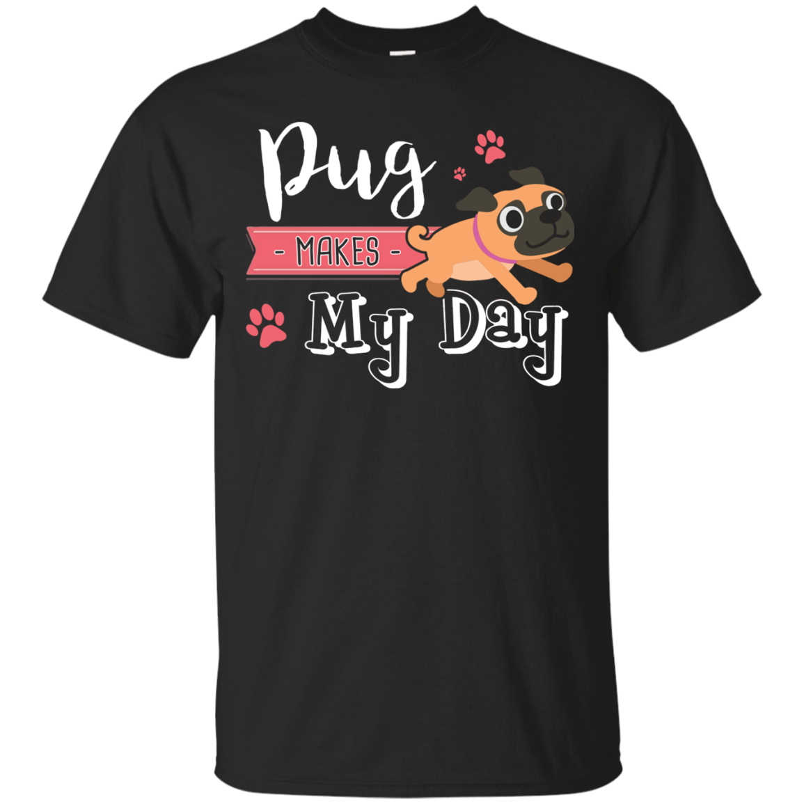 Pug Makes My Day T Shirts