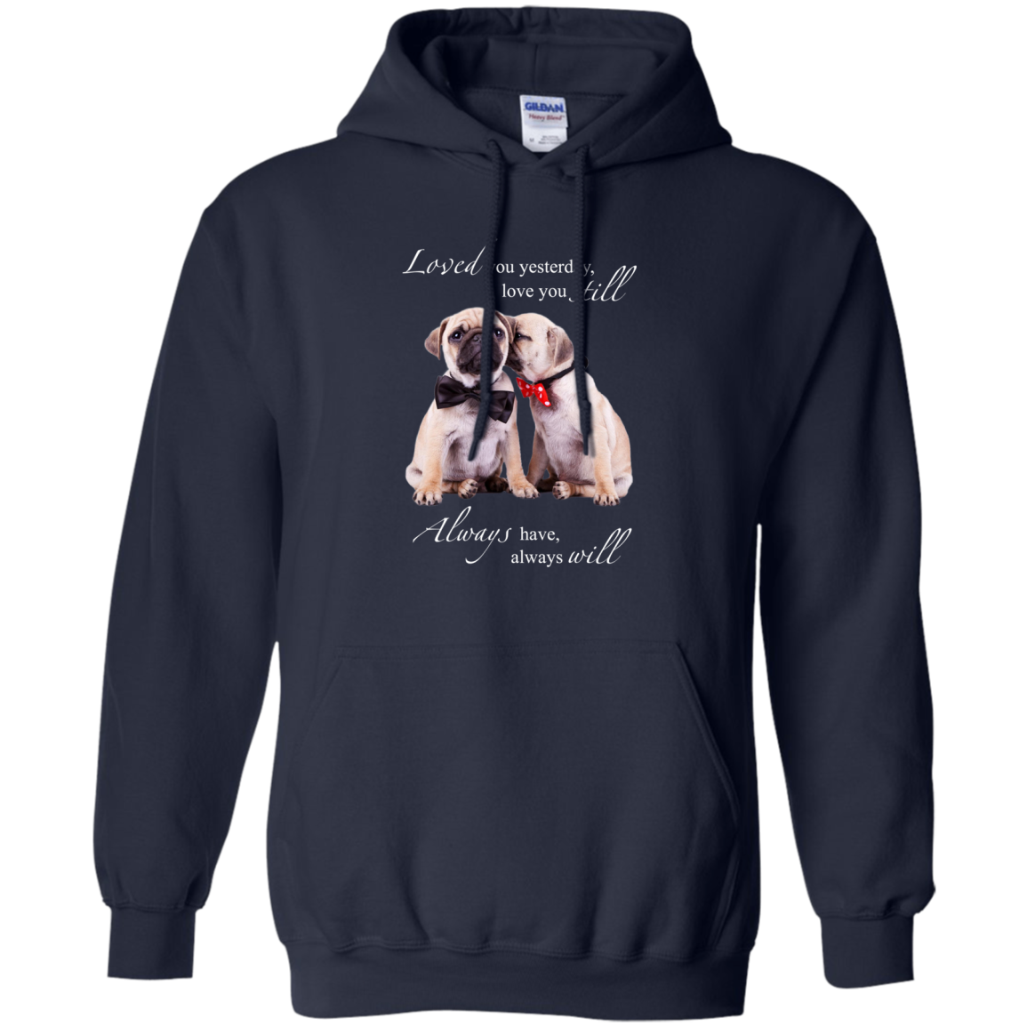 Nice Pug T Shirts - I Always Love You, is cool gift for your friends