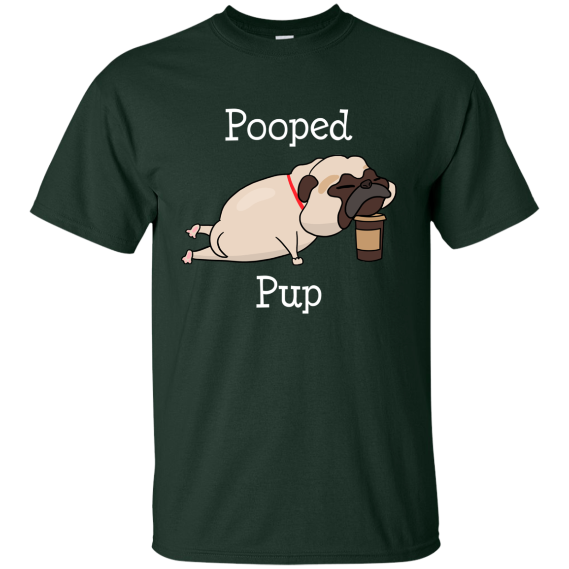 Nice Pug T Shirts - Pooped Pup, is a cool gift for friends and family