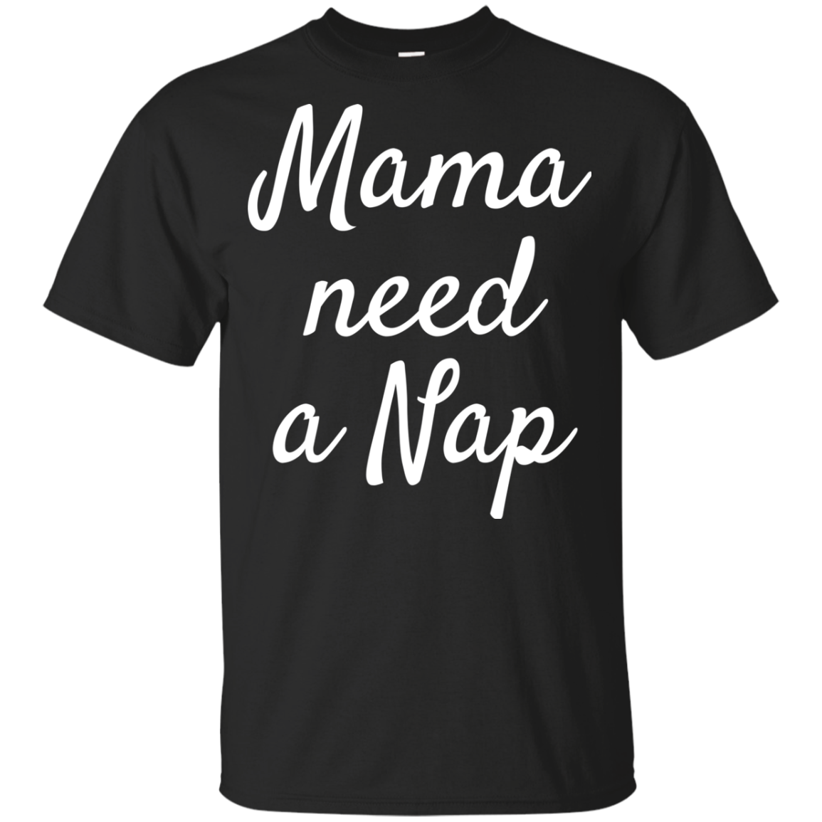Mama Needs A Nap T Shirts V3