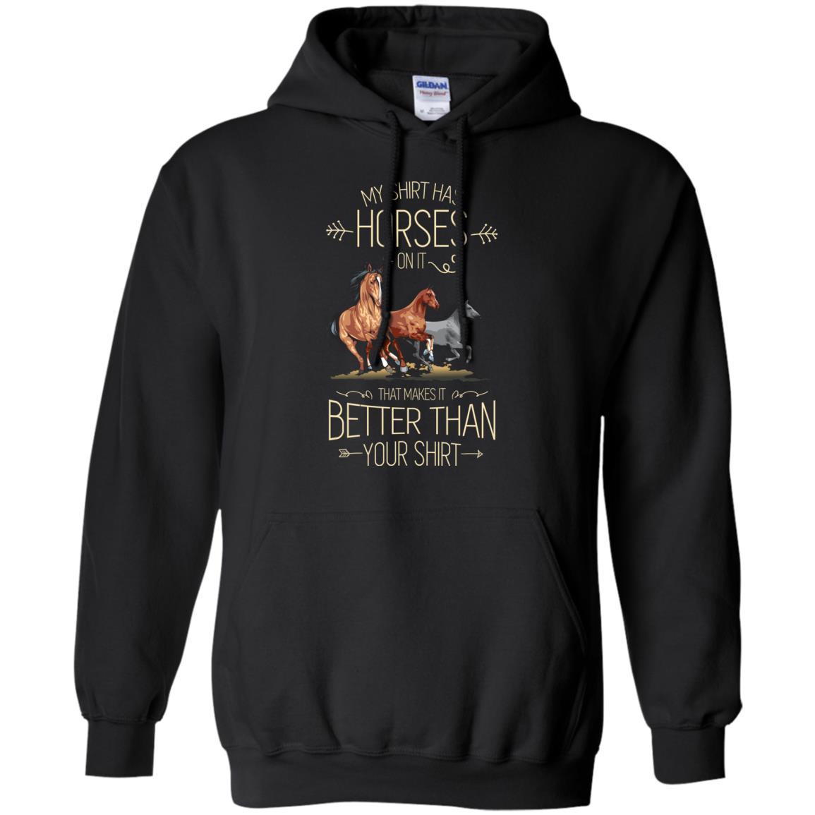 My Shirt Has Horse On It Horse Tshirt For Equestrian Gift