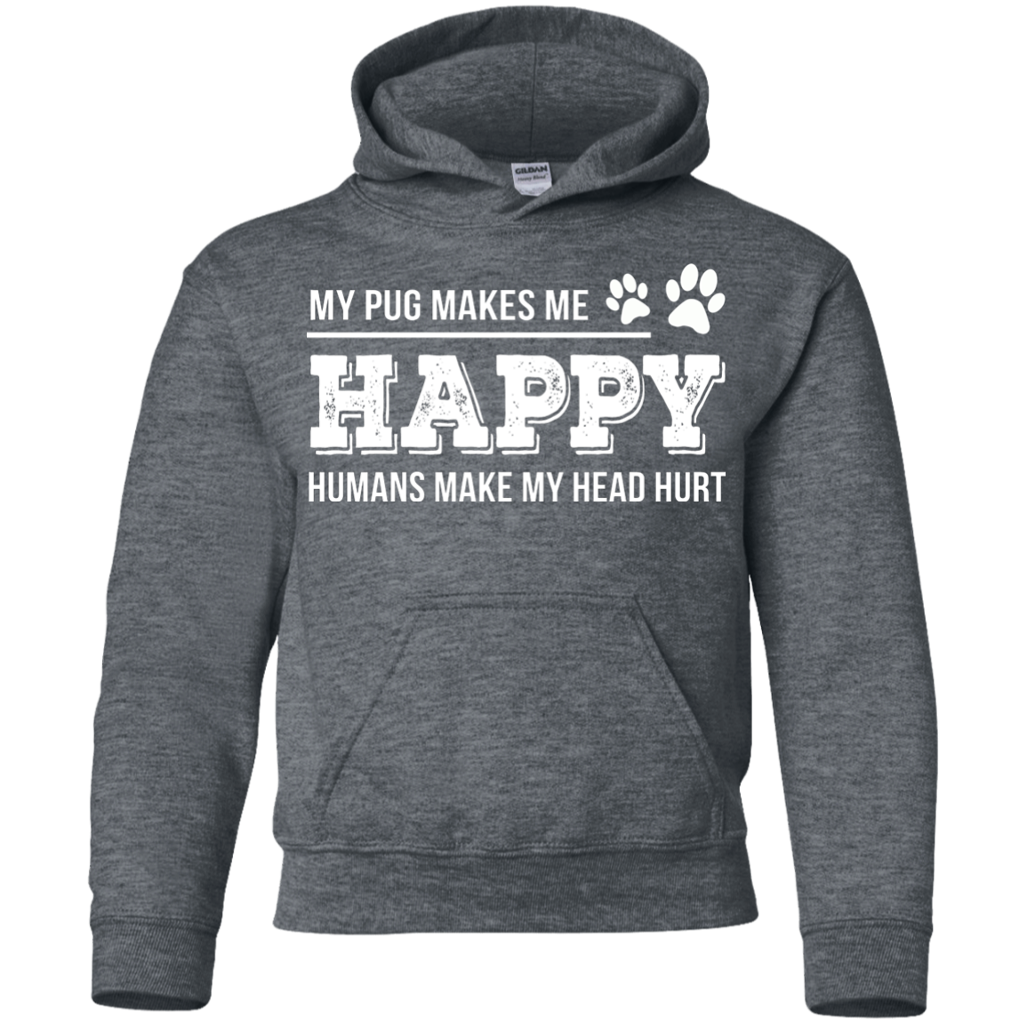 My Pug Makes Me Happy T Shirts