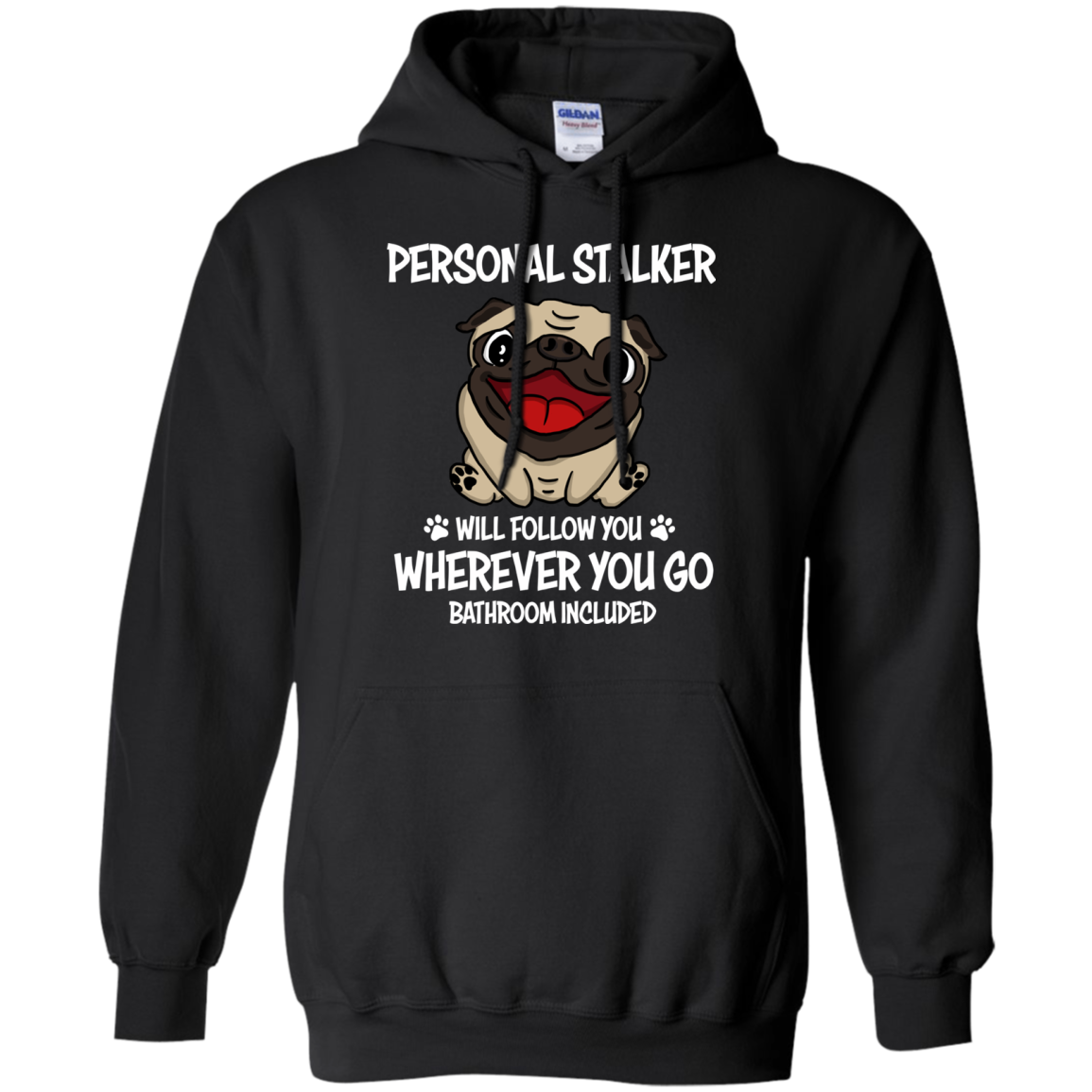 Personal Stalker Pug T Shirts