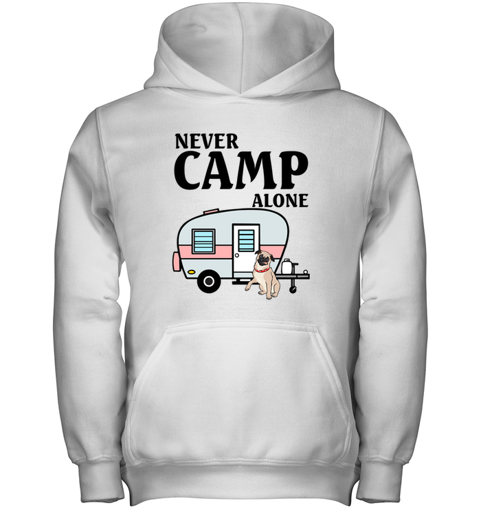 Never Camp Alone Pug T Shirts